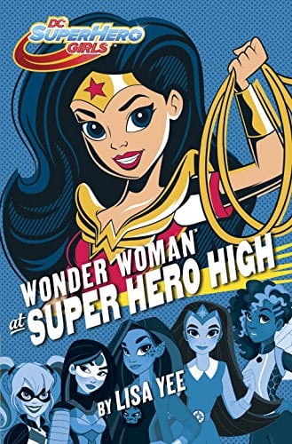 Wonder Woman at Super Hero High - DC Super Hero Girls