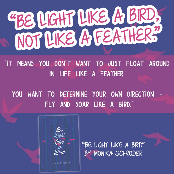 Be Light Like a Bird