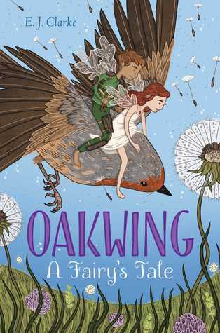YAYBOOKS! May 2017 Roundup - Oakwing: A Fairy's Tale