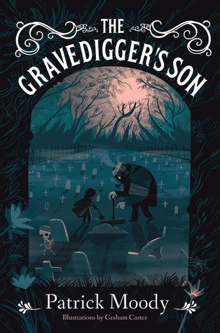 YAYBOOKS! August 2017 Roundup - The Gravedigger's Son