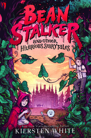 YAYBOOKS! June 2017 Roundup - Bean Stalker: and Other Hilarious Scary Tales