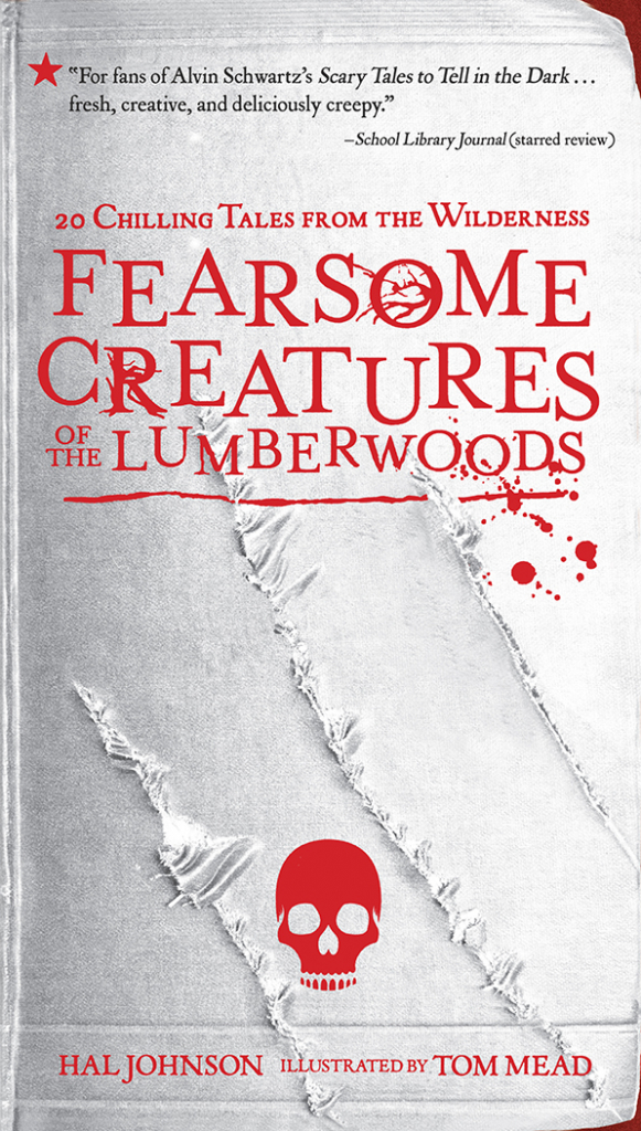 Halloween Reads: Fearsome Creatures of the Lumberwoods