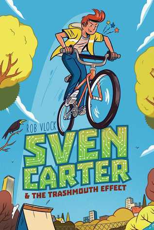 YAYBOOKS! October 2017 Roundup - Sven Carter and the Trashmouth Effect