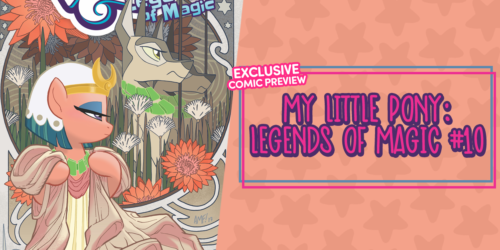 EXCLUSIVE PREVIEW – My Little Pony: Legends of Magic #10