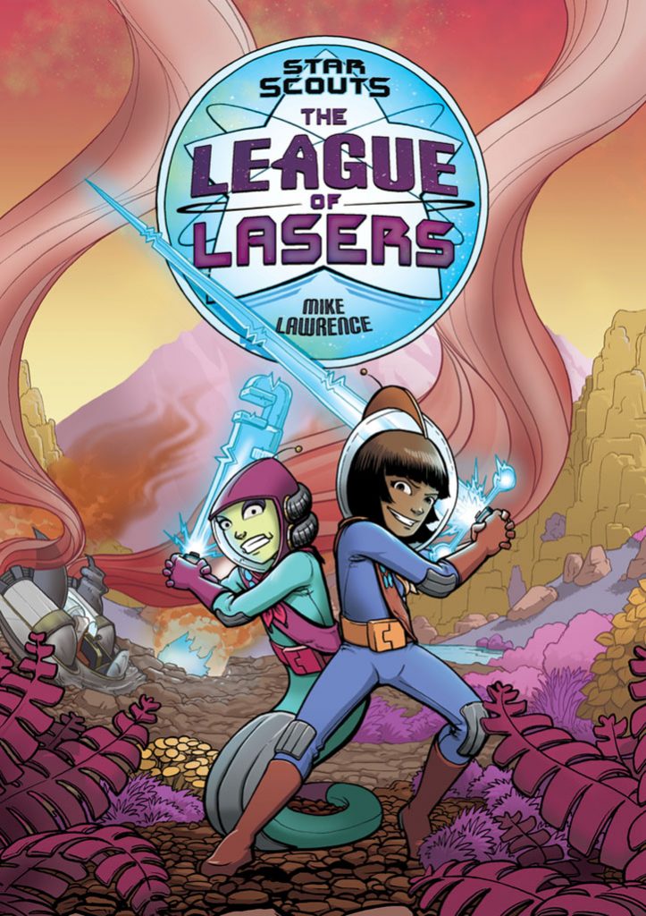 YAYBOOKS! March 2018 Roundup - Star Scouts: The League of Lasers
