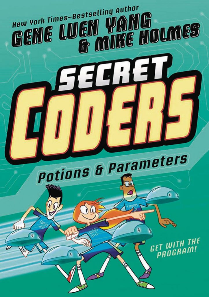 YAYBOOKS! March 2018 Roundup - Secret Coders: Potions and Parameters