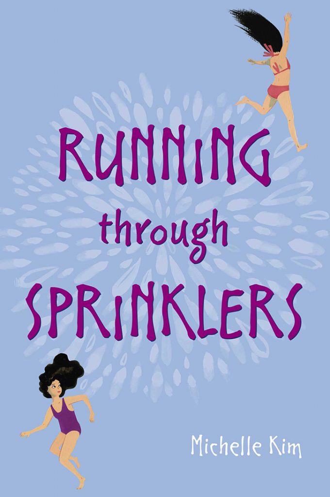 YAYBOOKS! April 2018 Roundup - Running Through Sprinklers