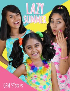 GEM Sisters: Giselle, Evangeline, and Mercedes on Lazy Summer and Their ...