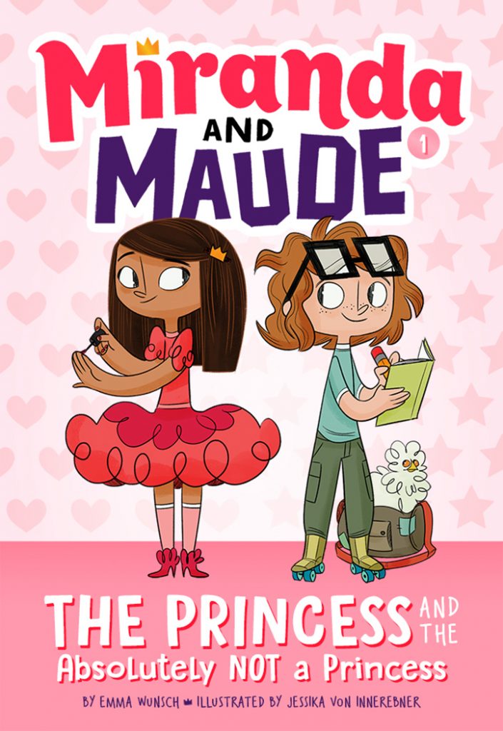 Miranda and Maude: The Princess and the Absolutely Not a Princess - Interview with Emma Wunsch and Jessika Von Innerebner