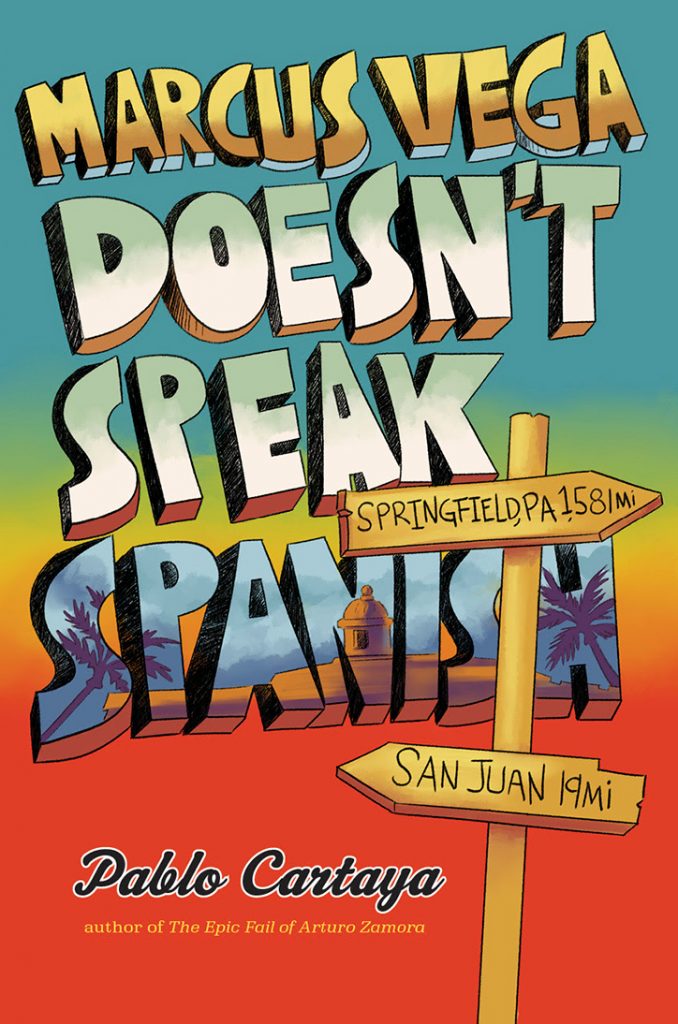 YAYBOOKS! August 2018 Roundup - Marcus Vega Doesn't Speak Spanish