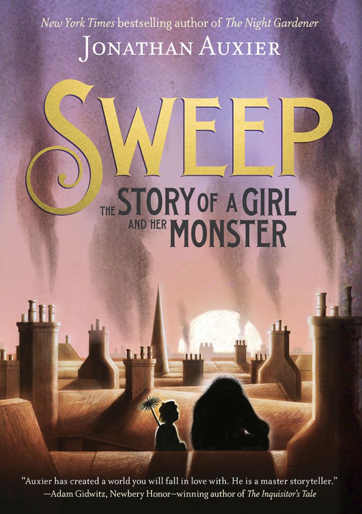 10 Fun Facts About Sweep: The Story of a Girl and Her Monster with Author Jonathan Auxier