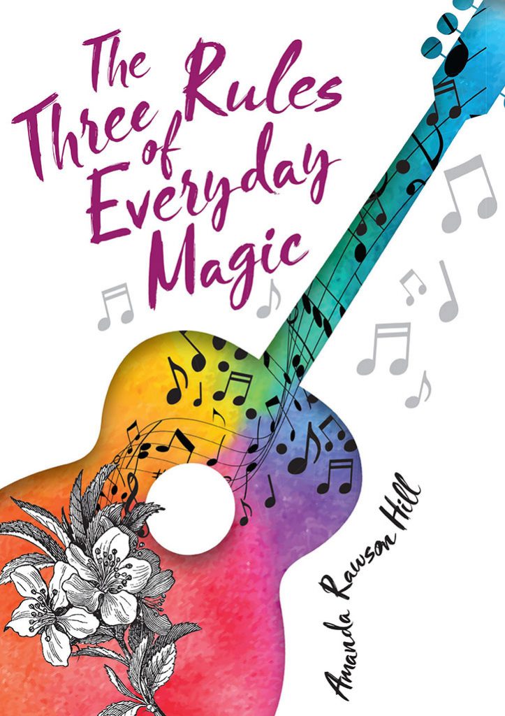 The Three Rules of Everyday Magic Fun Facts with Author Amanda Rawson Hill