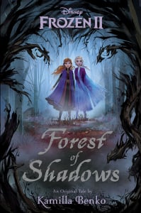 Frozen 2: Forest of Shadows Interview with Author Kamilla Benko | YAYOMG!