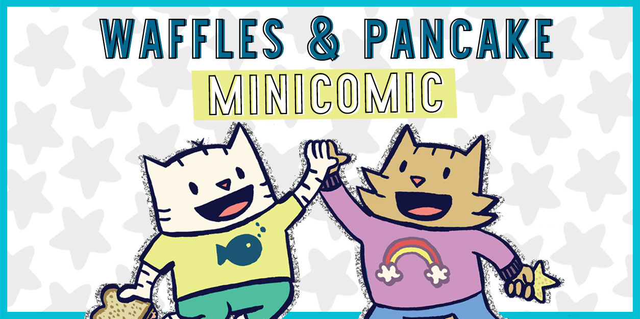 Waffles and Pancake Share Their Favorite Things in this EXCLUSIVE CatStronauts Inspired Minicomic