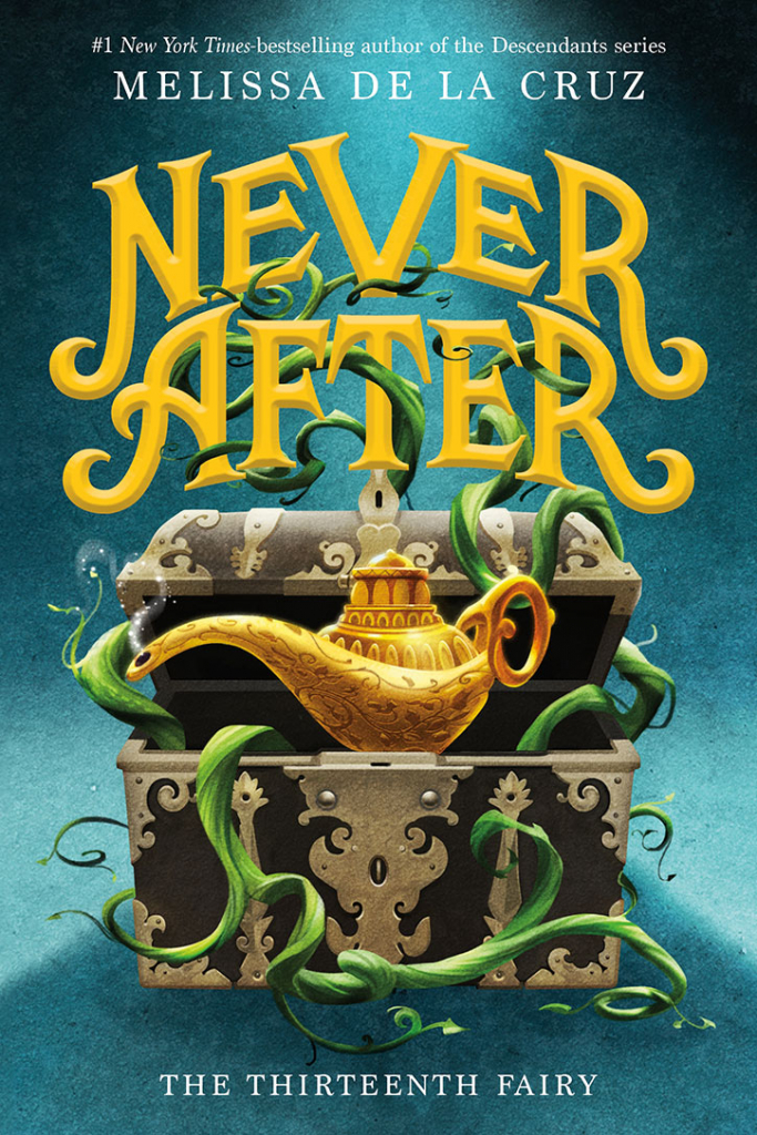 Book cover for Never After: The Thirteenth Fairy by Melissa de la Cruz