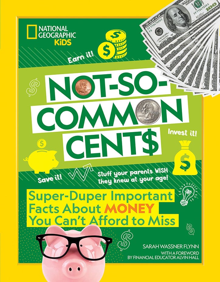 Book cover for Not-So-Common Cents: Super-Duper Important Facts About Money You Can't Afford to Miss