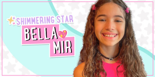 Shimmering Star Spotlight: Bella Mir