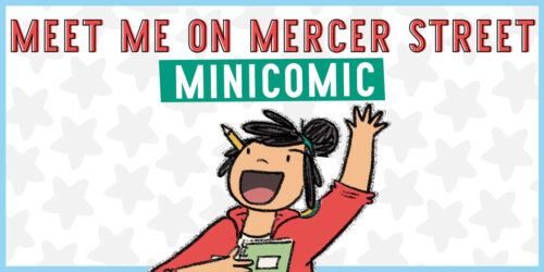 Meet Me on Mercer Street: Tour the Neighborhood with Kacie in this EXCLUSIVE Minicomic